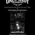 The Grey Lady Sessions: DAVID MIGDEN & THE TWISTED ROOTS + CALICO
