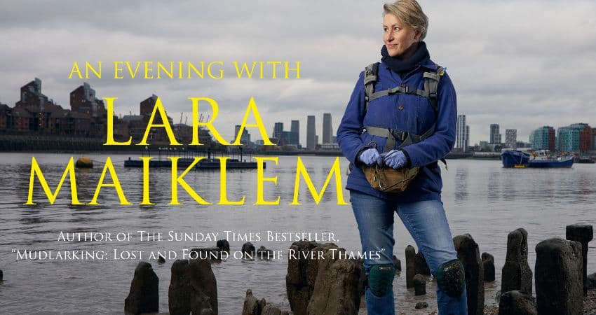An Evening with Lara Maiklem