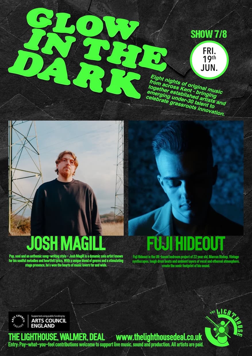 ‘Glow In The Dark’ – Josh Magill + Fuji Hideout