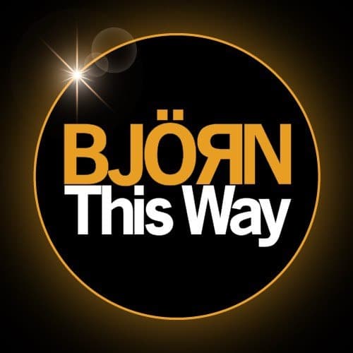 BJORN This Way Abba Tribute New Name for Abba Chique