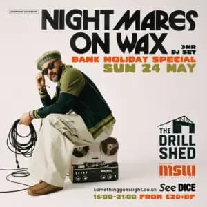Nightmares on Wax