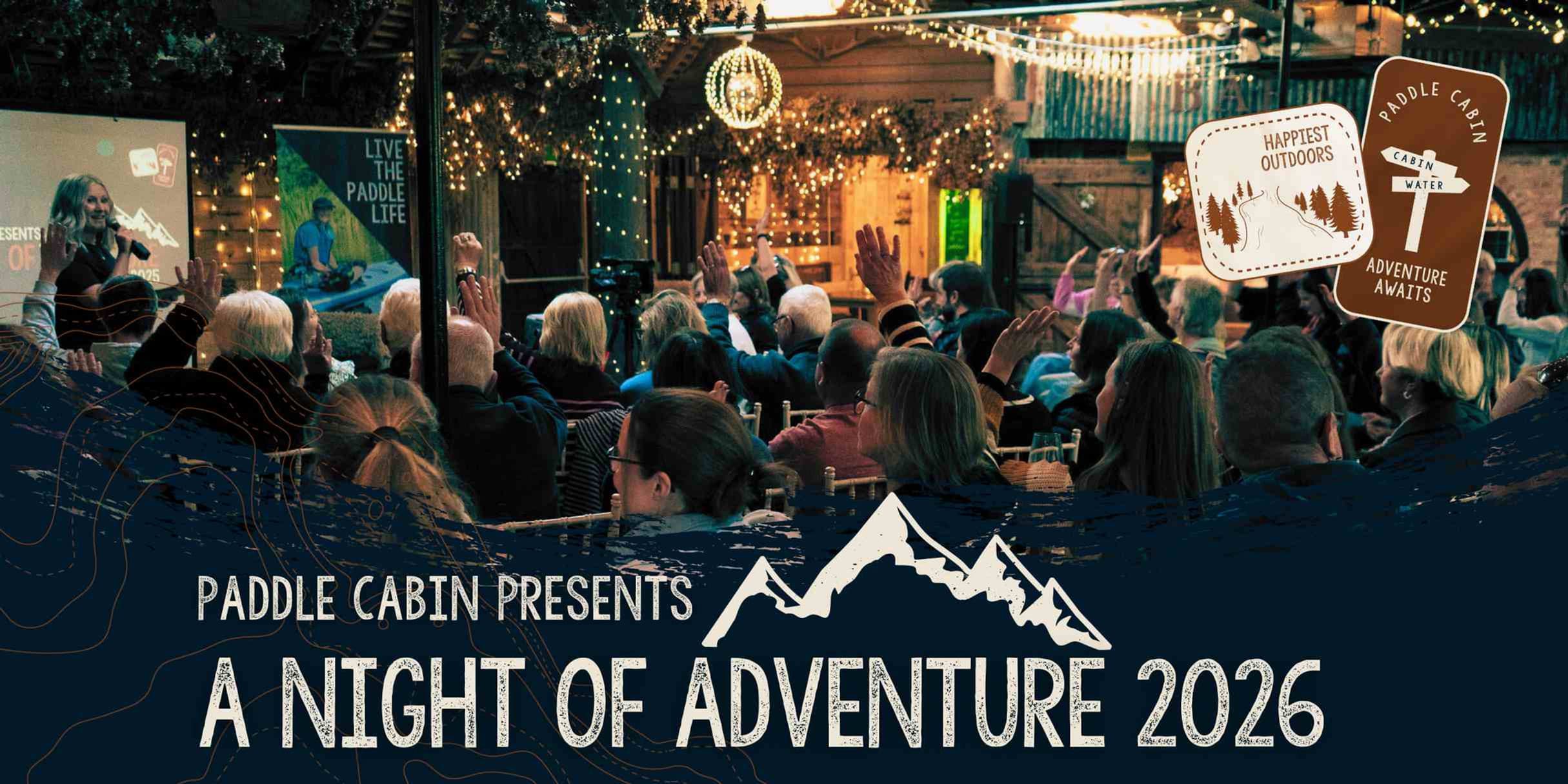 Paddle Cabin Presents: A Night of Adventure 2026